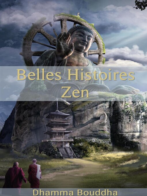 Title details for Belles Histoires Zen by Dhamma Bouddha - Available